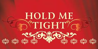 Hold Me Tight banner